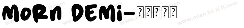 Morn Demi字体转换